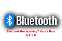 Bluetooth Not Working? Here's How to Fix It