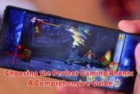 Choosing the Perfect Gaming Phone: A Comprehensive Guide