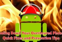 Cooling Down Your Overheated Phone: Quick Fixes and Prevention Tips