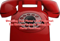 Unveiling Your Phone's Full Potential: The Ultimate Guide to Testing All Phone Functions